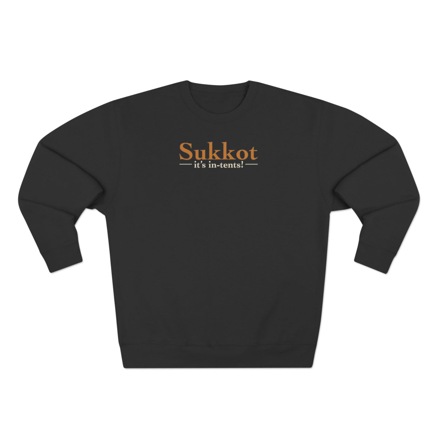 Sukkot it's in-tents! | Unisex Sweatshirt