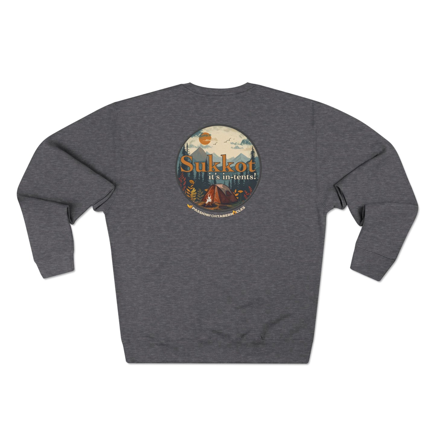 Sukkot it's in-tents! | Unisex Sweatshirt