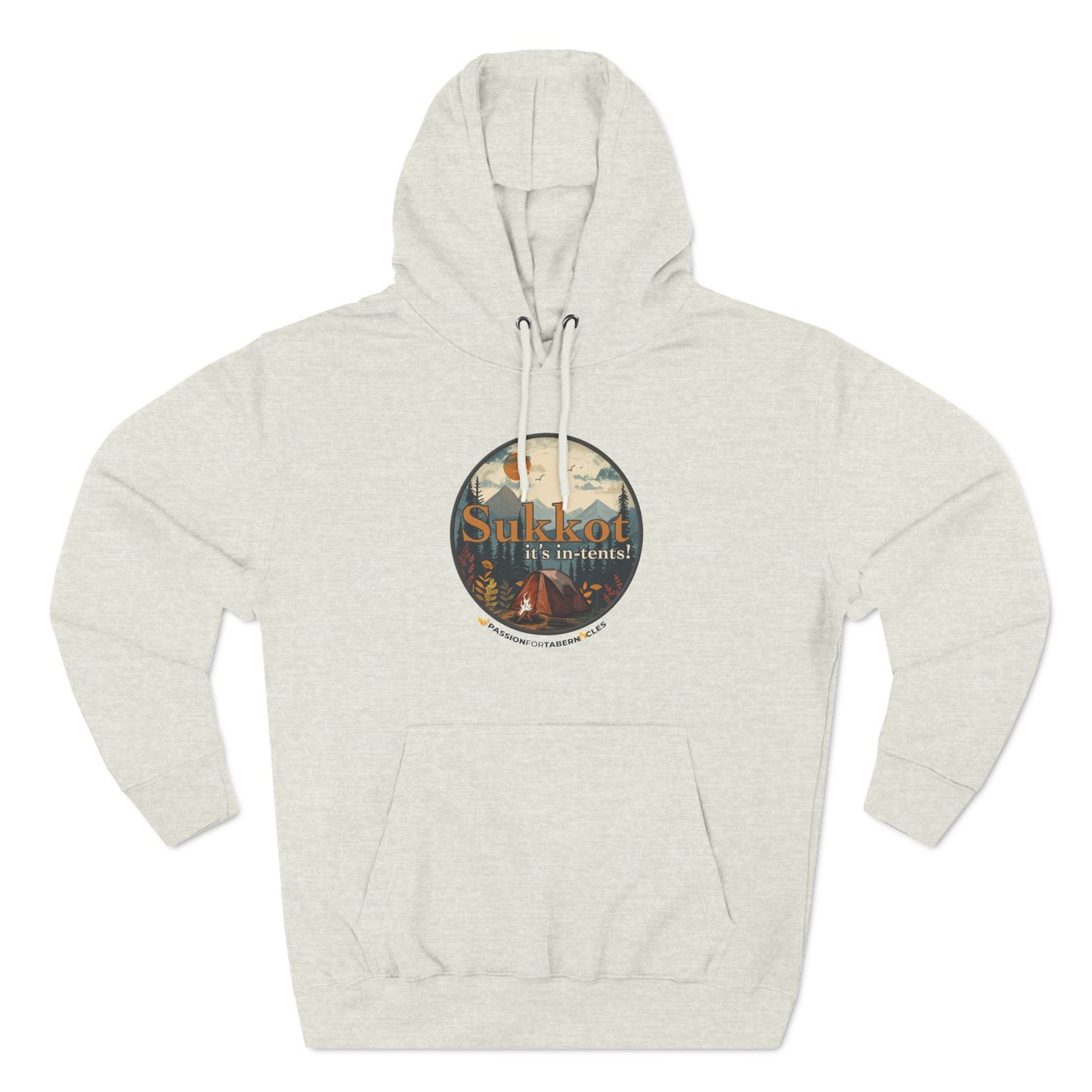 Sukkot it's in-tents! | Three-Panel Fleece Hoodie