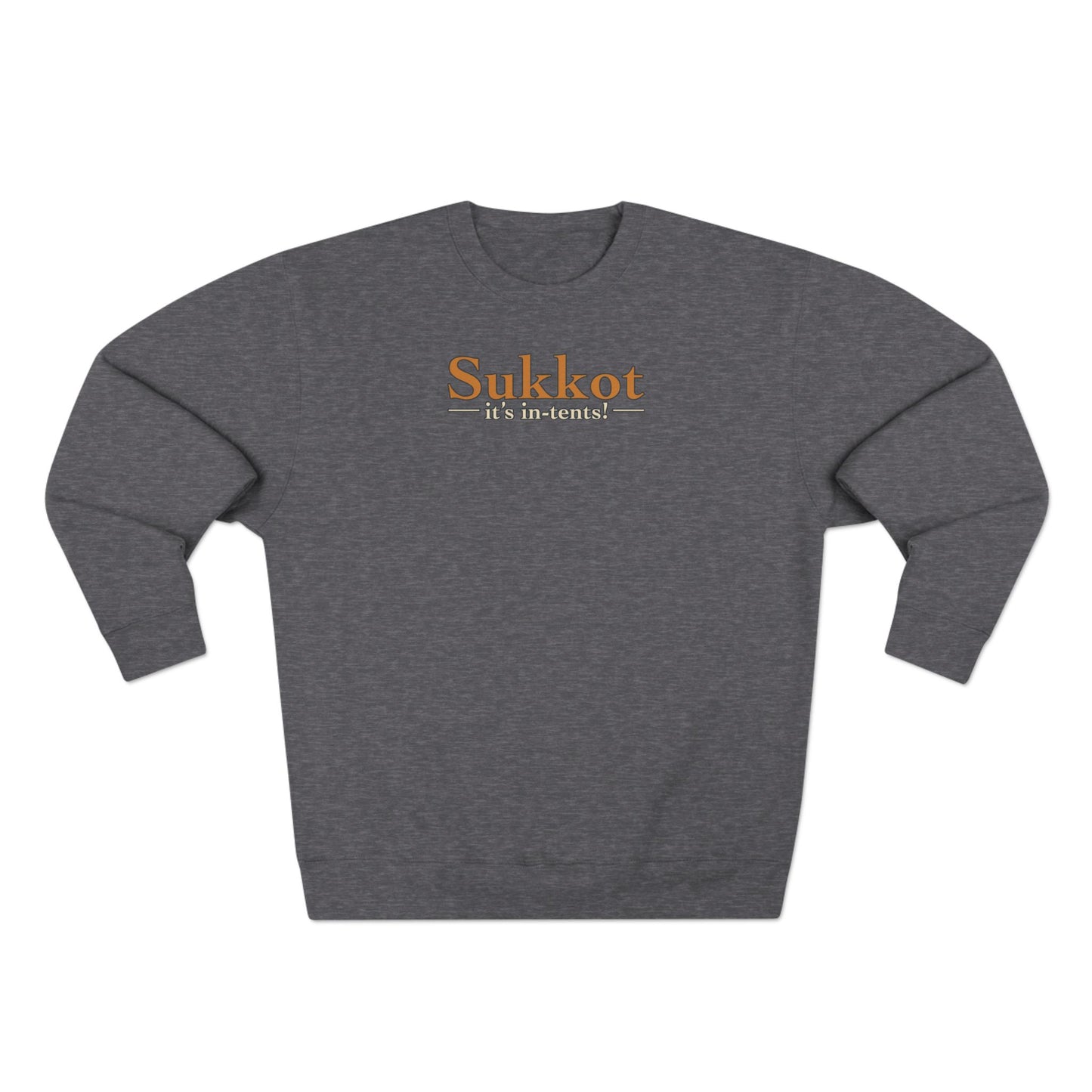 Sukkot it's in-tents! | Unisex Sweatshirt