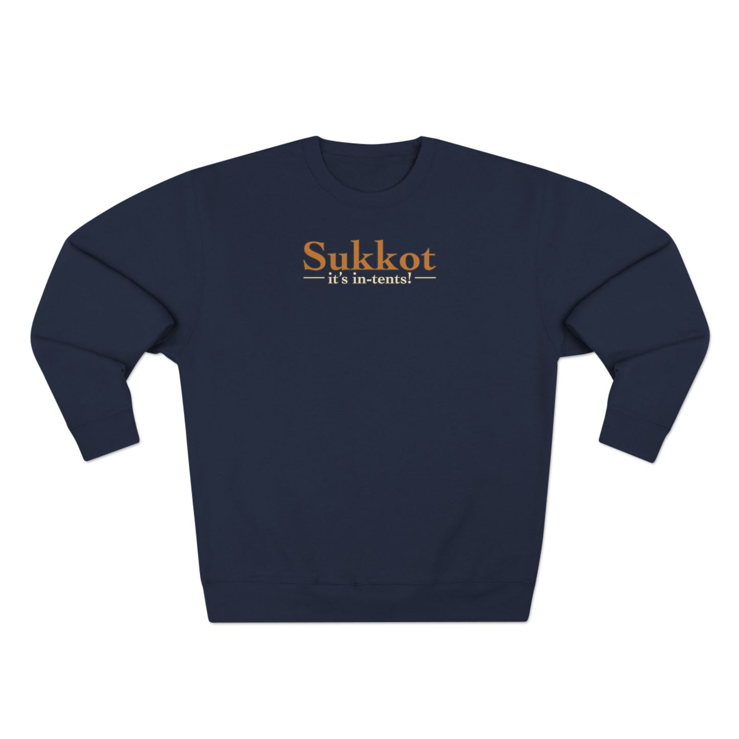 Sukkot it's in-tents! | Unisex Sweatshirt